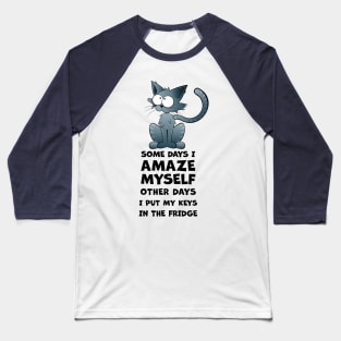 I Amaze Myself Baseball T-Shirt